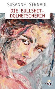 Cover von Die Bullshit-Dolmetscherin