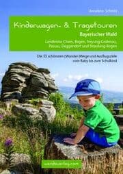 Cover von Kinderwagen- & Tragetouren Bayerischer Wald