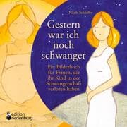 Cover von Gestern war ich noch schwanger