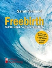 Cover von Freebirth - Self-Directed Pregnancy and Birth