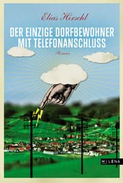 Cover von Der einzige Dorfbewohner mit Telefonanschluss