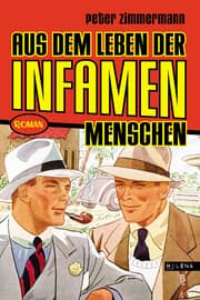 Cover von Aus dem Leben der infamen Menschen