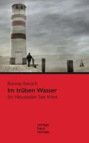 Cover von Im trüben Wasser: Ein Neusiedler See Krimi
