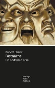 Cover von Fastnacht: Ein Bodensee Krimi (Huber-Krimi - Band 2)