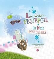 Cover von Die Hexe Pieksepelz/La sorcière Piquepoil