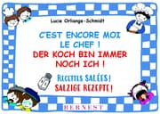 Cover von C'est ENCORE moi le chef! - Der Koch bin IMMER NOCH ich!