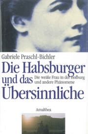 Cover von Die Habsburger und das Übersinnliche