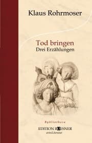 Cover von Tod bringen: Drei Erzählungen