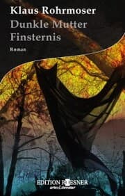 Cover von Dunkle Mutter Finsternis: Roman