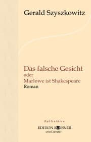 Cover von Das falsche Gesicht oder Marlowe ist Shakespeare: Roman