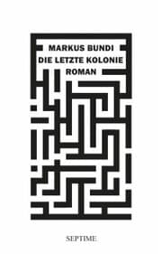 Cover von Die letzte Kolonie