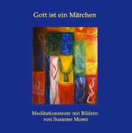 Cover von Gott ist ein Märchen