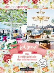 Cover von Feel Good! Die Lieblingslokale der Wienerinnen