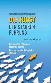 Cover von Die Kunst der starken Führung