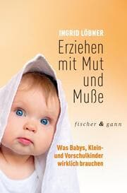 Cover von Erziehen mit Mut und Muße