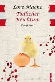 Cover von Tödlicher Reichtum: Waldviertel-Krimi