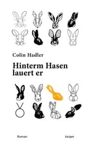 Cover von Hinterm Hasen lauert er