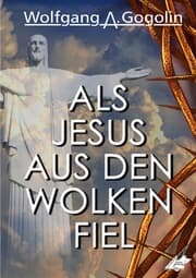 Cover von Als Jesus aus den Wolken fiel