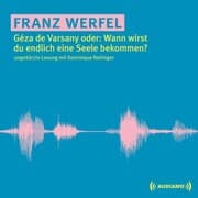 Cover von Géza de Varsany oder: Wann wirst du endlich eine Seele bekommen?