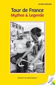 Cover von Tour de France - Mythos & Legende