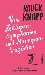 Cover von Von Zeitlupensymphonien und Marzipantragödien