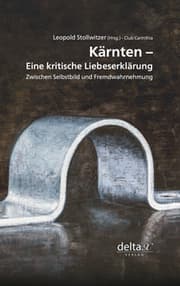 Cover von Kärnten - eine kritische Liebeserklärung.
