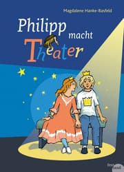 Cover von Philipp macht Theater
