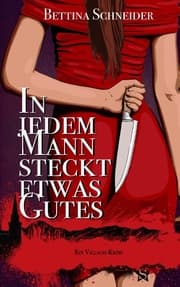 Cover von In jedem Mann steckt etwas Gutes
