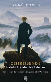 Cover von Zeitreisende - Deutsche Literatur für Entdecker