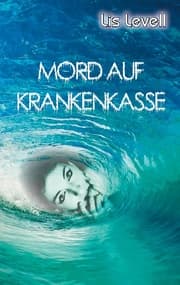Cover von Mord auf Krankenkasse