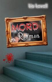 Cover von Mord im Rahmen