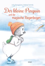 Cover von Der kleine Pinguin und der magische Regenbogen