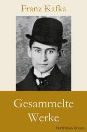 Cover von Franz Kafka: Gesammelte Werke