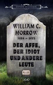 Cover von Der Affe, der Idiot und andere Leute