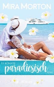 Cover von Es könnte paradiesisch sein