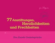 Cover von 77 Anstiftungen, Herzlichkeiten und Frechheiten