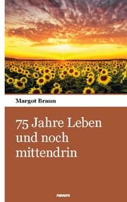 Cover von 75 Jahre Leben und noch mittendrin