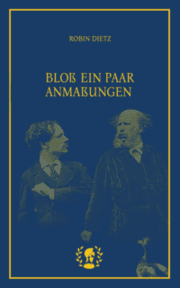 Cover von Bloß ein paar Anmaßungen