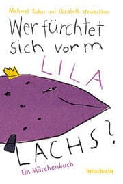 Cover von Wer fürchtet sich vorm lila Lachs?