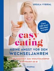 Cover von easy eating - Keine Angst vor den Wechseljahren