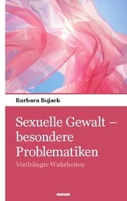 Cover von Sexuelle Gewalt - besondere Problematiken