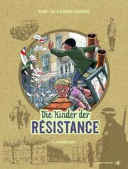 Cover von Die Kinder der Résistance 6 - Ungehorsam!