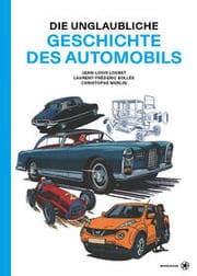 Cover von Die unglaubliche Geschichte des Automobils