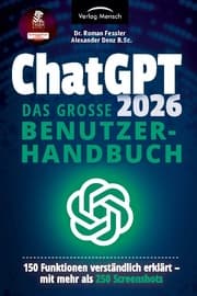 Cover von ChatGPT 2026 - Das grosse Benutzerhandbuch