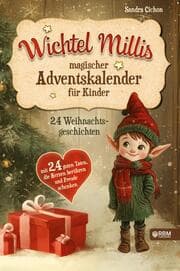 Cover von Wichtel Millis magischer Adventskalender