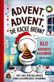 Cover von Advent, Advent, die Kacke brennt