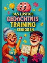 Cover von Das lustige Gedächtnistraining für Senioren