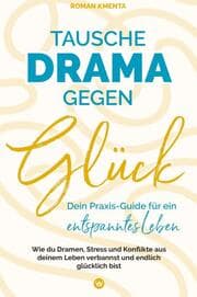 Cover von Tausche Drama gegen Glück