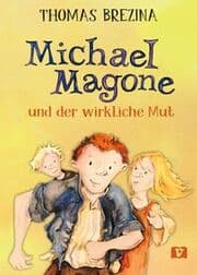 Cover von Michael Magone und der wirkliche Mut
