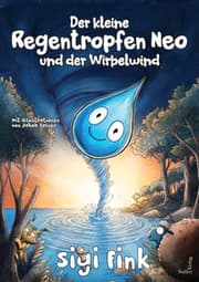 Cover von Der kleine Regentropfen Neo und der Wirbelwind